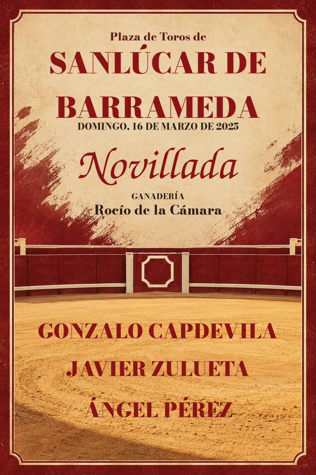 VI Circuito Novilladas Andalucía con picadores | Sanlúcar de Barrameda, Cádiz. Sanlúcar de Barrameda. 2025-03-16. Gonzalo Capdevila, Javier Zulueta, Ángel Pérez. Rocío de la Cámara