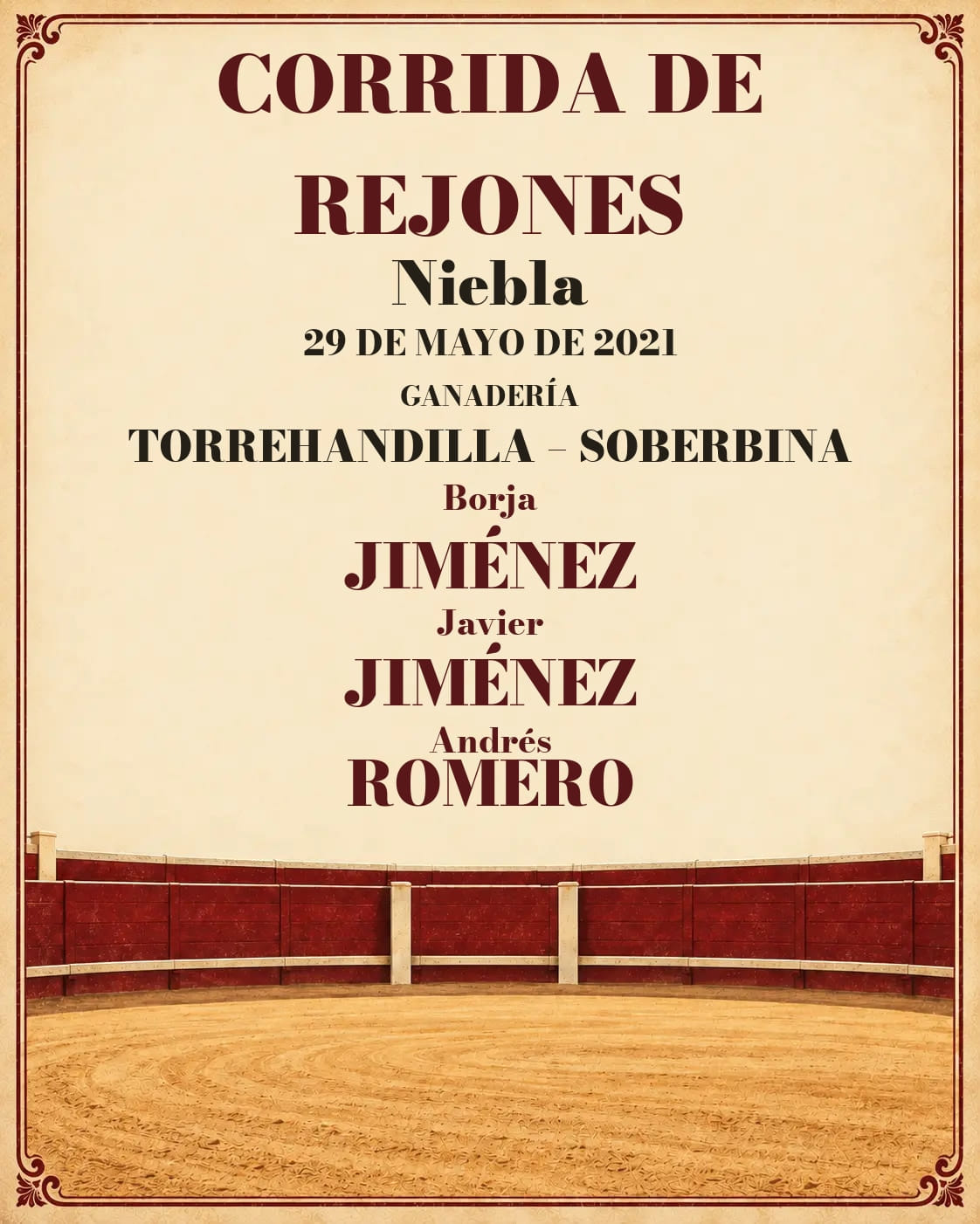 Toros | Niebla, Huelva. Niebla. 2021-05-29. Borja Jiménez, Javier Jiménez, Andrés Romero. Torrehandilla – Soberbina