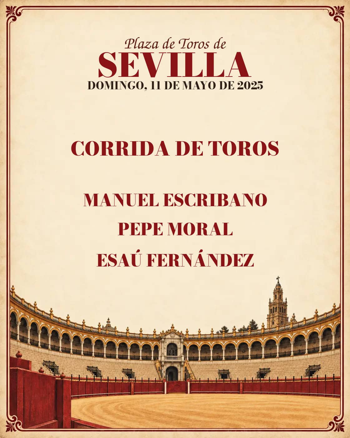 Feria de Abril de Sevilla 2025 | Escribano, Pepe Moral y Esaú Fernández. Sevilla. 2025-05-11. Manuel Escribano, Pepe Moral, Esaú Fernández