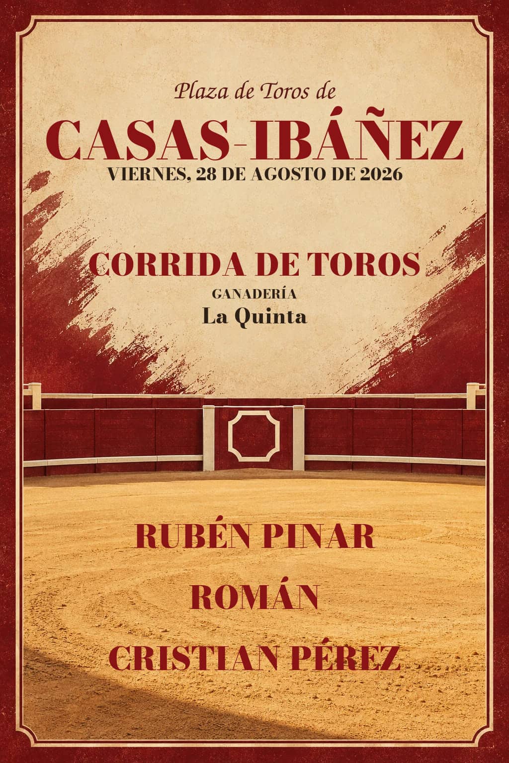 Feria de agosto de Casas-Ibáñez. Casas-Ibáñez. 2026-08-28. Rubén Pinar, Román y Cristian Pérez. La Quinta