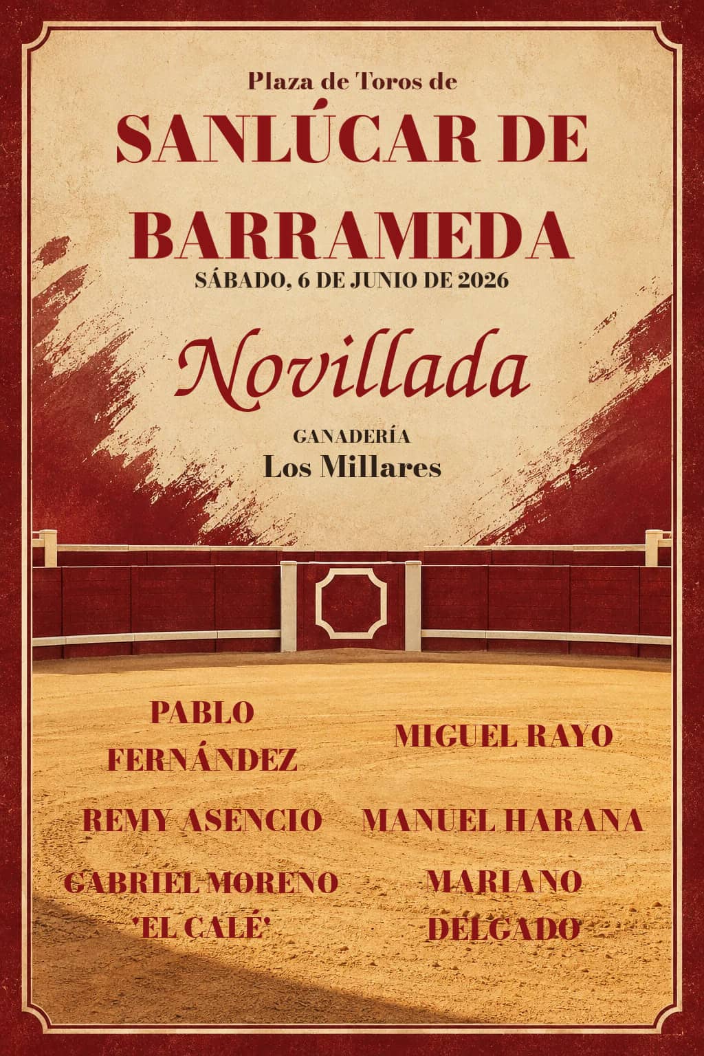 Feria de la Manzanilla 2026 (Novillada Sanlúcar de Barrameda). Sanlúcar de Barrameda. 2026-06-06. Pablo Fernández, Miguel Rayo, Remy Asencio, Manuel Harana, Gabriel Moreno 'El Calé', Mariano Delgado. Los Millares