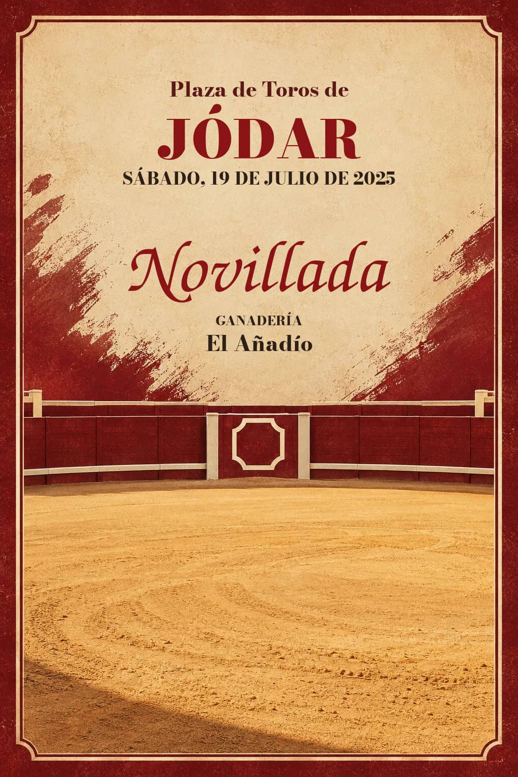 XXXI Ciclo de Novilladas | Jódar, Jaén. Jódar. 2025-07-19. El Añadío
