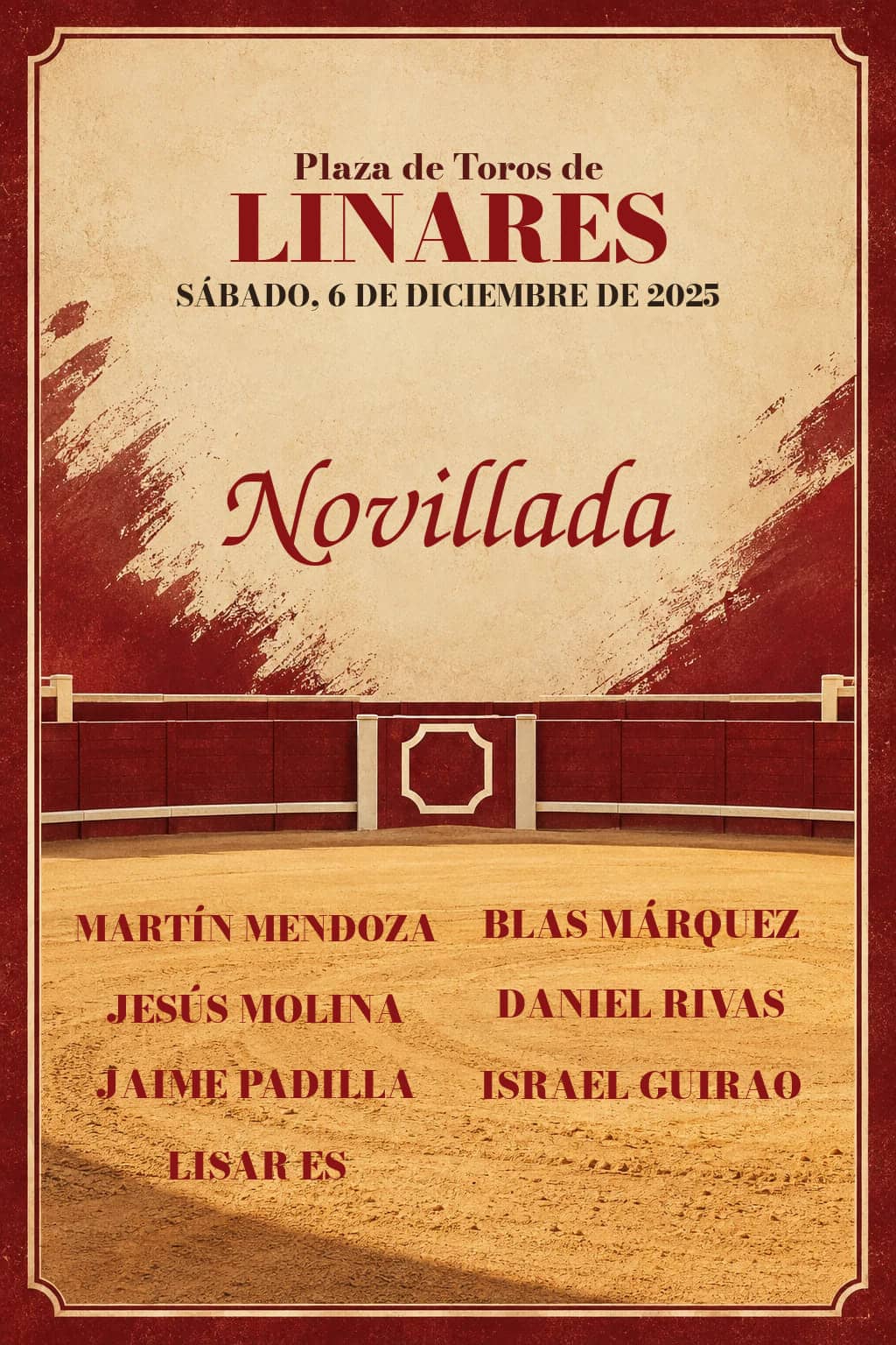I Certamen Taurino Linares, cuna de toreros. Linares. 2025-12-06. Martín Mendoza, Blas Márquez, Jesús Molina, Daniel Rivas, Jaime Padilla, Israel Guirao, Lisar Es