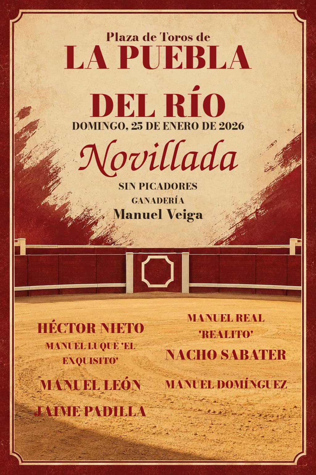 II Novillada sin picadores, Fiestas de San Sebastián | La Puebla del Río, Sevilla. La Puebla del Río. 2026-01-25. Héctor Nieto, Manuel Real 'Realito', Manuel Luque 'El Exquisito', Nacho Sabater, Manuel León, Manuel Domínguez, Jaime Padilla. Manuel Veiga