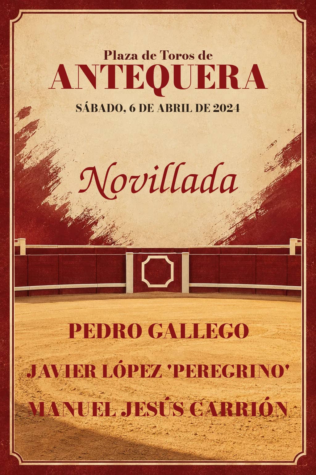 Novillada con picadores | Antequera, Málaga. Antequera. 2024-04-06. Pedro Gallego, Javier López 'Peregrino', Manuel Jesús Carrión