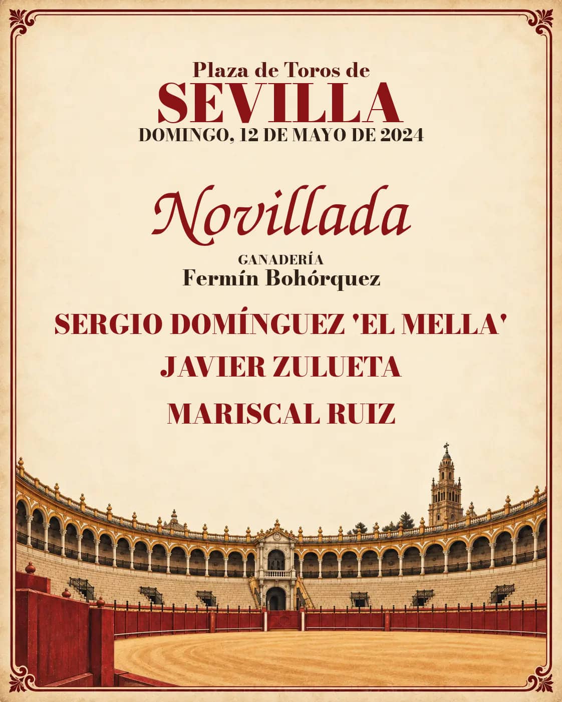 Gran Final del Circuito de Novilladas de Andalucía 2024 | Sevilla. Sevilla. 2024-05-12. Sergio Domínguez 'El Mella', Javier Zulueta, Mariscal Ruiz. Fermín Bohórquez