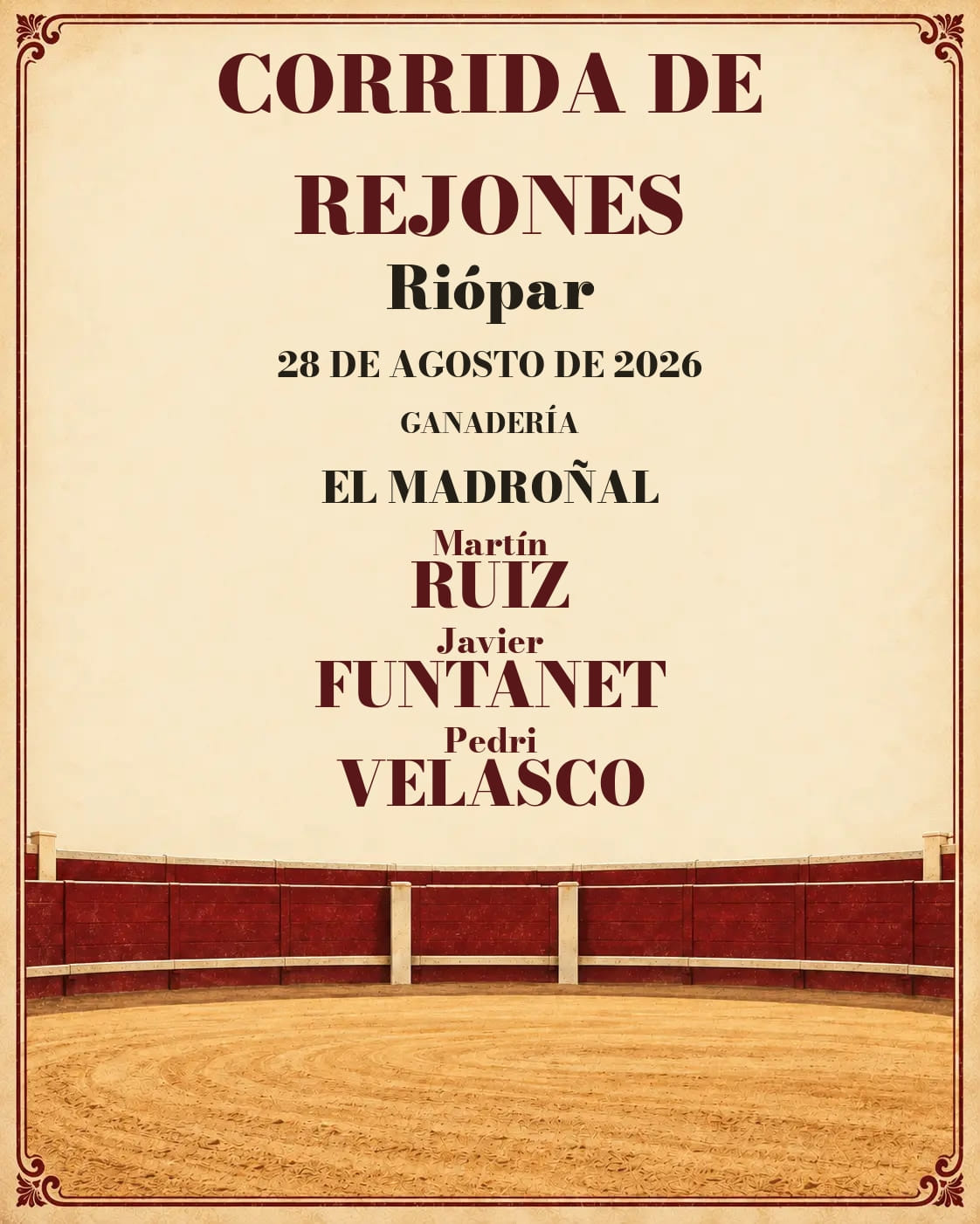Corrida de rejones desde Riópar 28/08/2026. Riópar. 2026-08-28. Martín Ruiz, Javier Funtanet y Pedri Velasco. El Madroñal