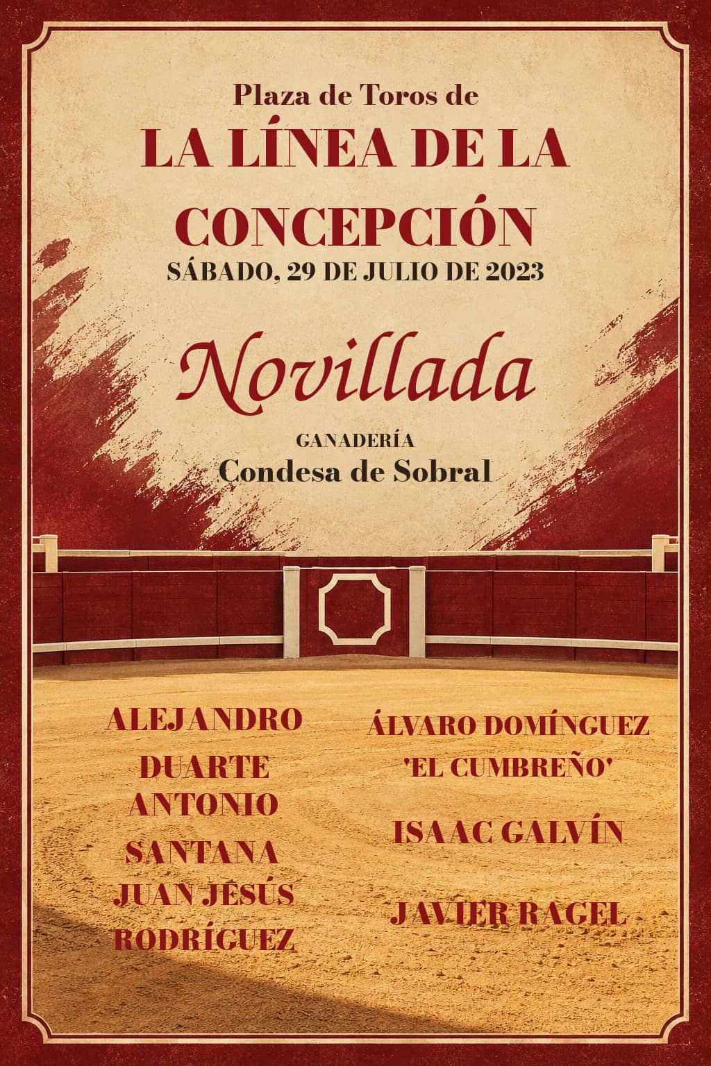 Quinta selección XXIX Ciclo de Novilladas Escuelas Taurinas | La Línea de la Concepción, Cádiz. La Línea de la Concepción. 2023-07-29. Alejandro Duarte, Álvaro Domínguez 'El Cumbreño', Antonio Santana, Isaac Galvín, Juan Jesús Rodríguez, Javier Ragel. Condesa de Sobral