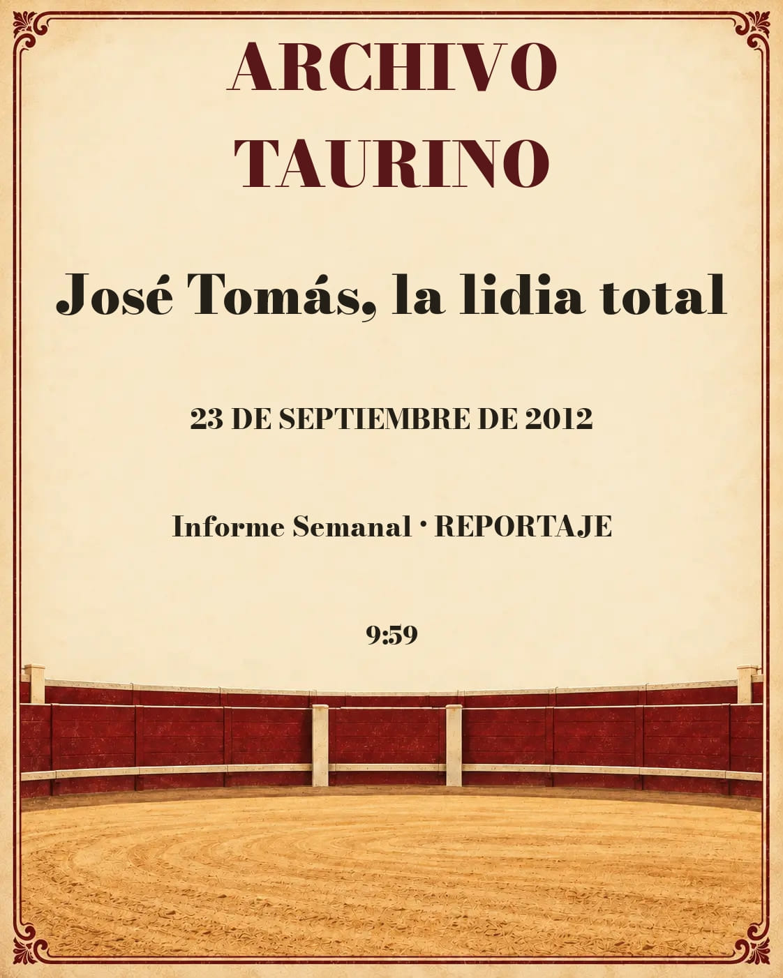 José Tomás, la lidia total. 2012-09-23. José Tomás