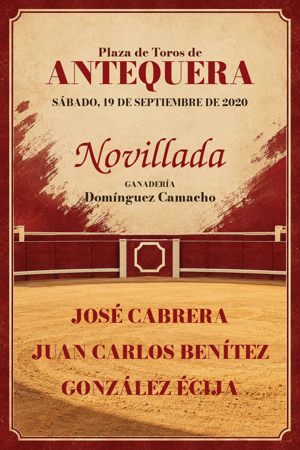 Novillada con picadores | Antequera, Málaga. Antequera. 2020-09-19. José Cabrera, Juan Carlos Benítez, González Écija. Domínguez Camacho