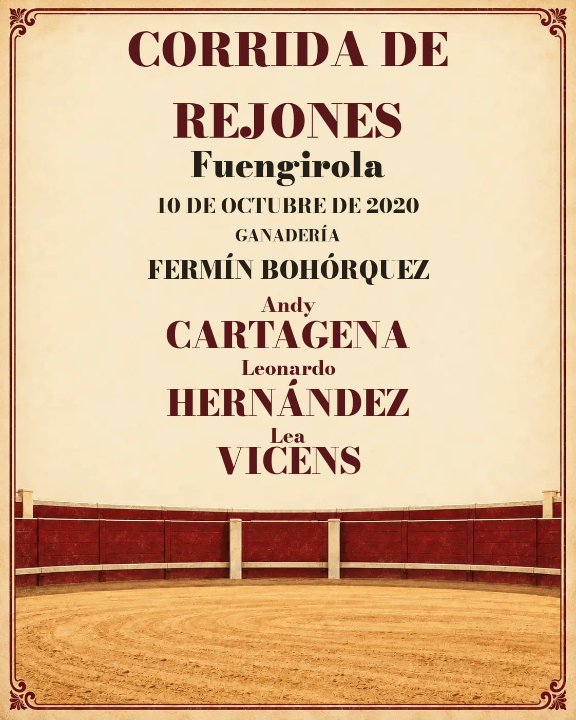 Corrida de Rejones | Fuengirola, Málaga. Fuengirola. 2020-10-10. Andy Cartagena, Leonardo Hernández, Lea Vicens. Fermín Bohórquez