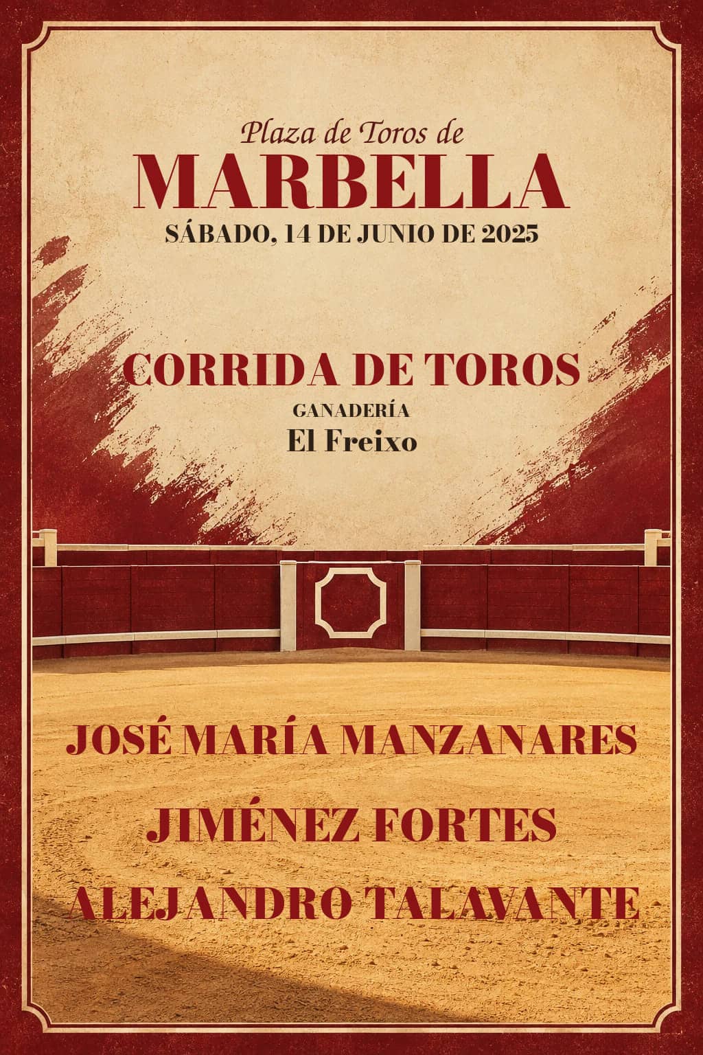 Feria de San Bernabé | Marbella, Málaga. Marbella. 2025-06-14. José María Manzanares, Jiménez Fortes, Alejandro Talavante. El Freixo