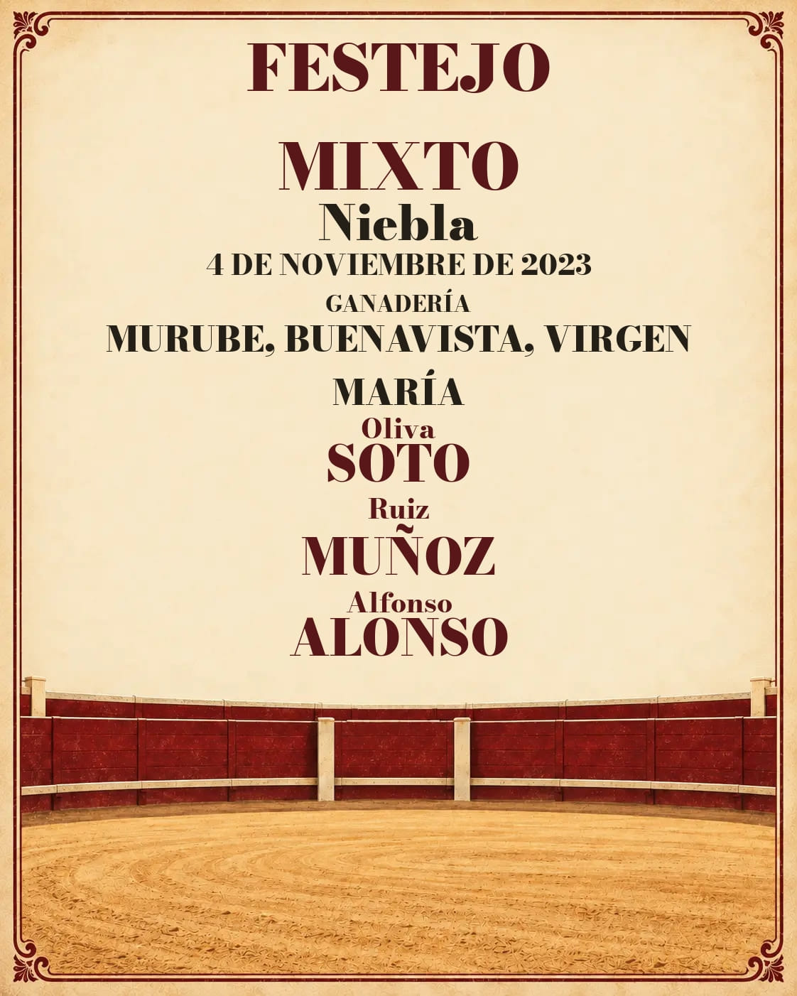 Corrida de Toros mixta 'Alfonsina' | Niebla, Huelva. Niebla. 2023-11-04. Oliva Soto, Ruiz Muñoz, Alfonso Alonso. Murube, Buenavista, Virgen María