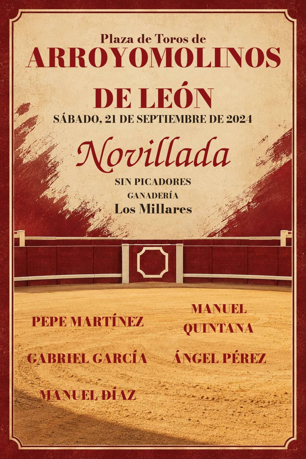 Novillada sin picadores | Arroyomolinos de León, Huelva. Arroyomolinos de León. 2024-09-21. Pepe Martínez, Manuel Quintana, Gabriel García, Ángel Pérez, Manuel Díaz. Los Millares
