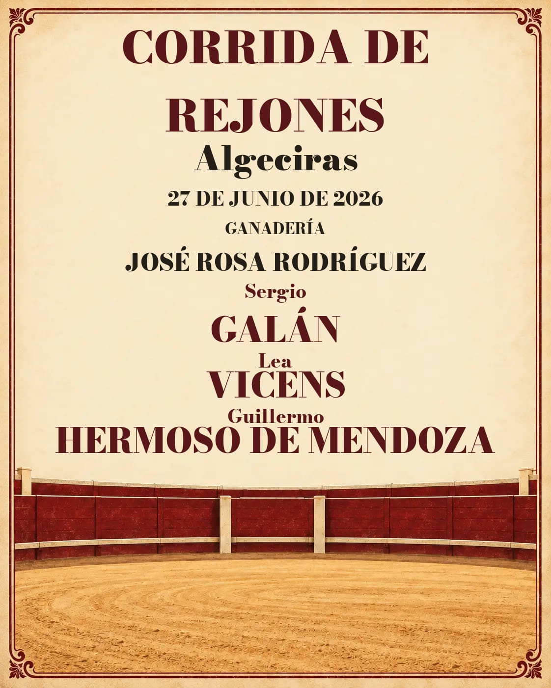 Feria Real de Algeciras 2026. Algeciras. 2026-06-27. Sergio Galán, Lea Vicens, Guillermo Hermoso de Mendoza. José Rosa Rodríguez