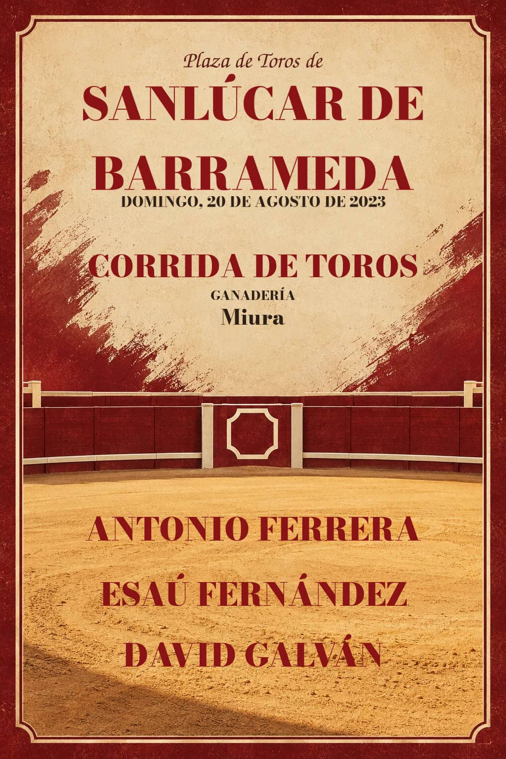 Toros | Sanlúcar de Barrameda, Cádiz. Sanlúcar de Barrameda. 2023-08-20. Antonio Ferrera, Esaú Fernández, David Galván. Miura