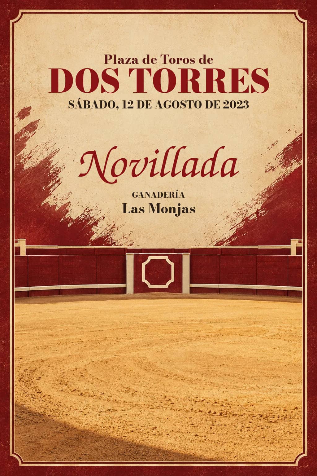 Segunda Semifinal XXIX Ciclo de Novilladas Escuelas Taurinas | Dos Torres, Córdoba. Dos Torres. 2023-08-12. Las Monjas