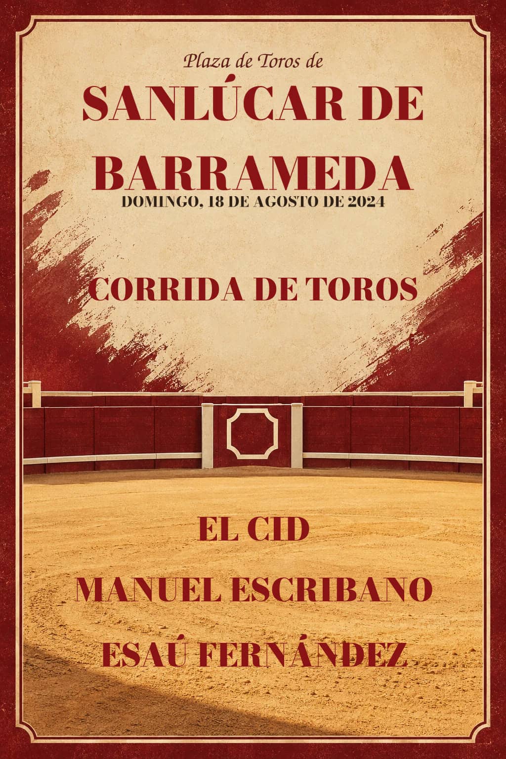 VI Corrida de Toros Magallánica | Sanlúcar de Barrameda, Cádiz. Sanlúcar de Barrameda. 2024-08-18. El Cid, Manuel Escribano, Esaú Fernández