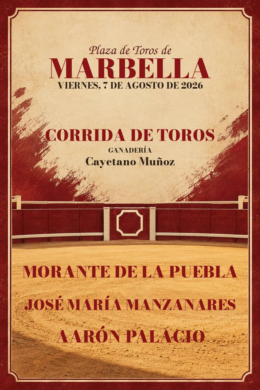 Corrida de toros de Candiles de Marbella 2026. Marbella. 2026-08-07. Morante de la Puebla, José María Manzanares, Aarón Palacio. Cayetano Muñoz