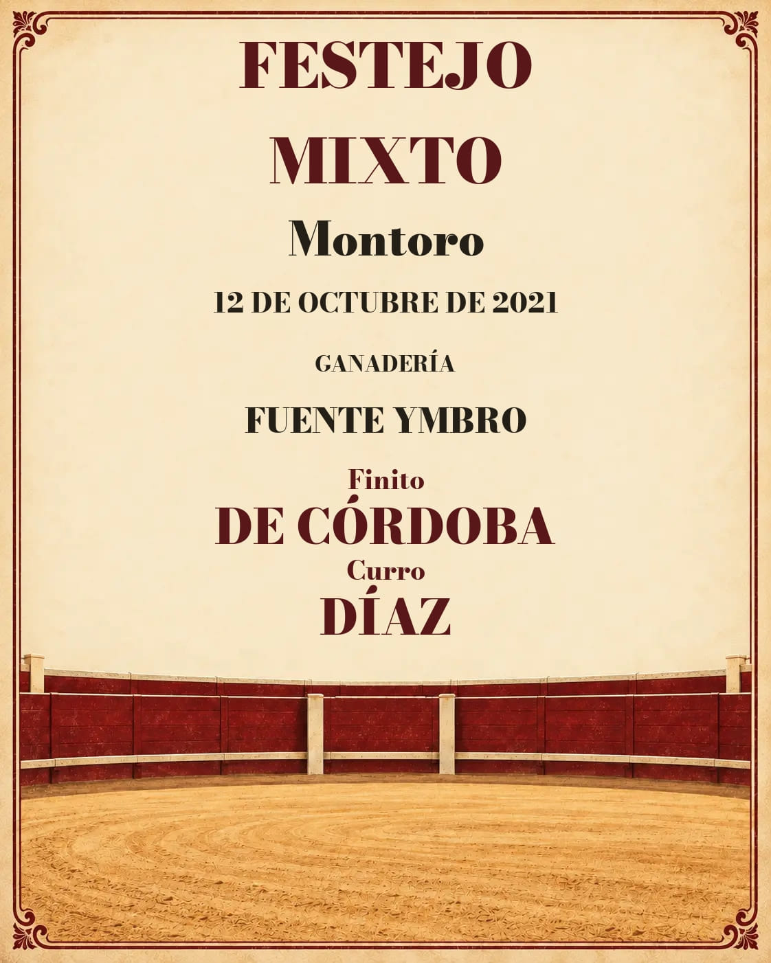 Corrida de Toros mixta | Montoro, Córdoba. Montoro. 2021-10-12. Finito de Córdoba, Curro Díaz. Fuente Ymbro