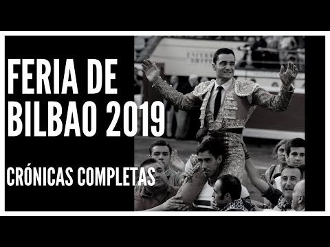 🔺Feria de Bilbao 2019 🔺 Semana Grande 🔺 Triunfador Paco Ureña 🔺