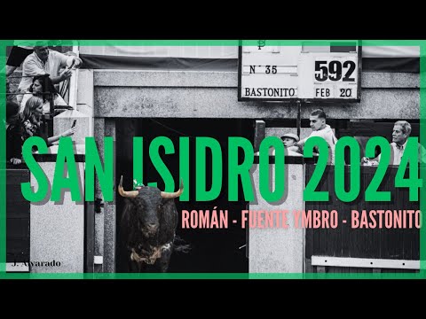 1ª semana San Isidro 2024 - Román y Fuente Ymbro - Bastonito y Baltasar Iban