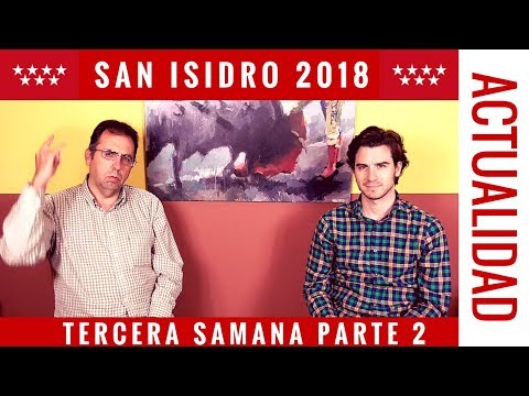 SAN ISIDRO 2018 - El Juli, Licenciado, Talavante, López Simón...