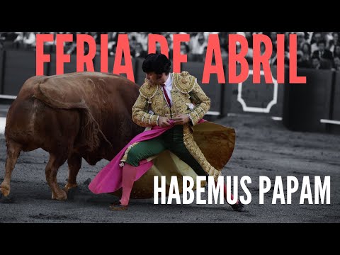 Feria de Abril 🐂 Sevilla 2025 👑 Morante Papa del Toreo