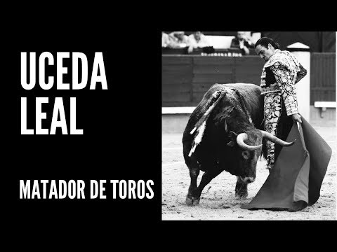 UCEDA LEAL - Matador de Toros