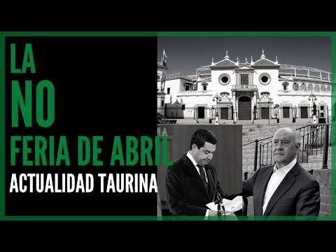 🐂 Actualidad 2021 | ⛔ La NO Feria de Abril 2021