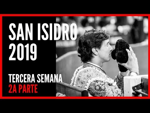 Feria de San Isidro Madrid 2019 Toros - Tercera semana - Roca Rey - Adolfo Martin