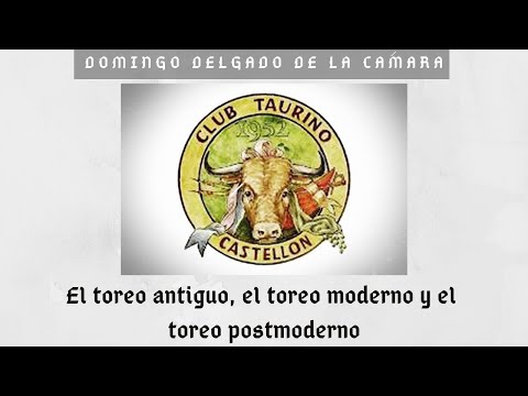 El toreo antiguo, el toreo moderno y el toreo postmoderno