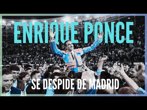 Despedida de Enrique Ponce en Madrid y últimos festejos