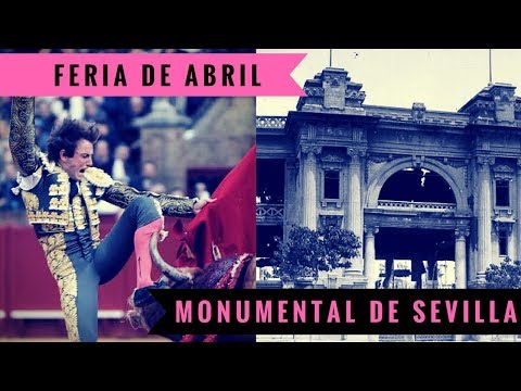 FERIA DE ABRIL - MONUMENTAL DE SEVILLA