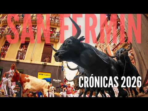 San Fermin 2026 Todas las crónicas de Pamplona