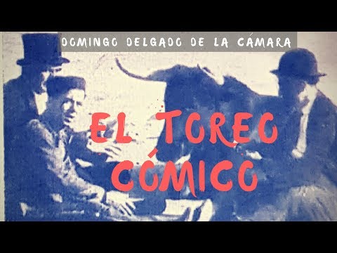 EL TOREO CÓMICO - Domingo Delgado de la Cámara