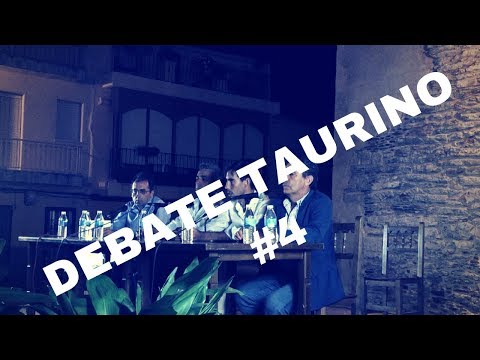 DEBATE TAURINO 2018 [parte #4]