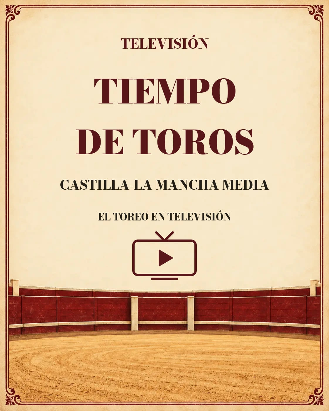 Tiempo de Toros · Castilla-La Mancha Media · Televisión. Cartela del programa.