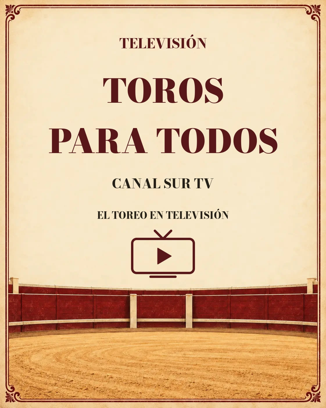 Toros para Todos · Canal Sur TV · Televisión. Cartela del programa.
